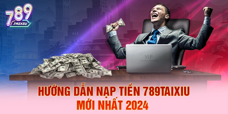 Hướng dẫn nạp tiền nhanh tại c88